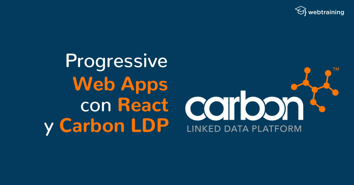 Curso de Progressive Web Apps cont React y Carbon LDP