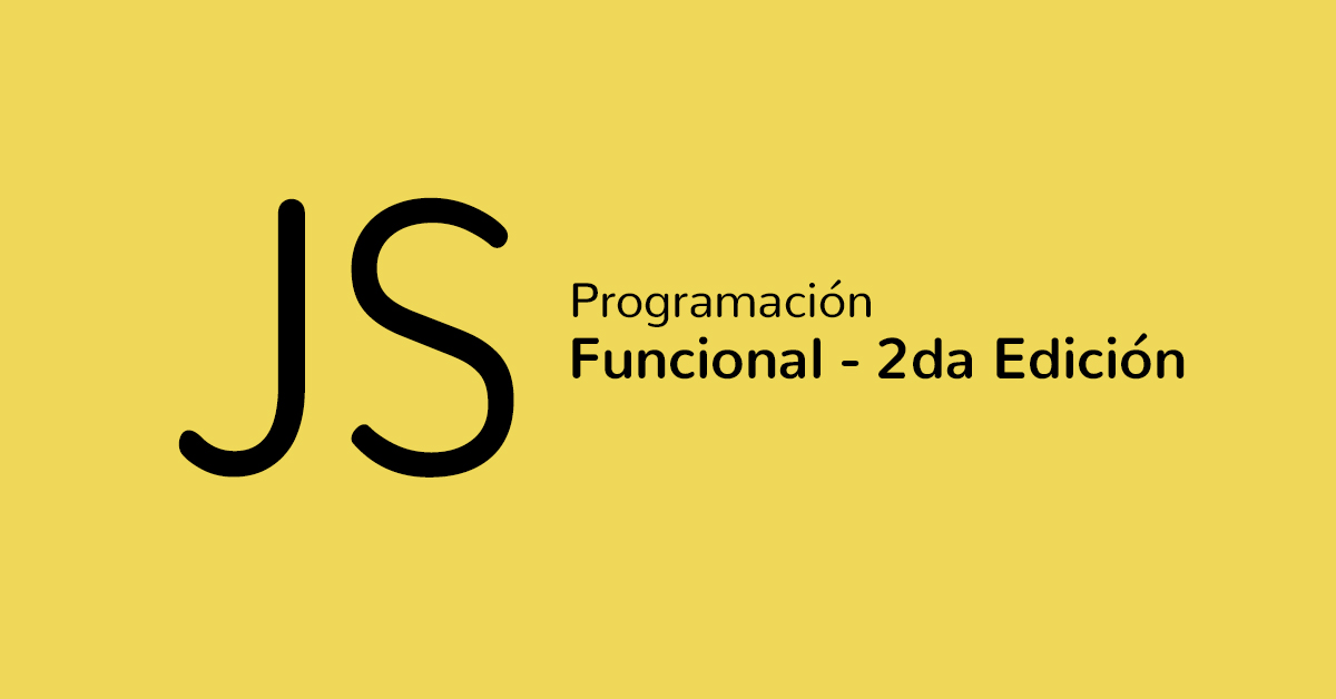 Programación Funcional - Segunda Edición